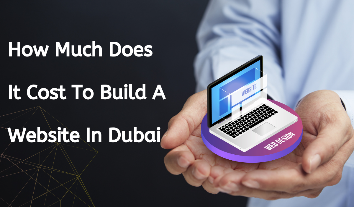 How Much Does It Cost To Build A Website In Dubai